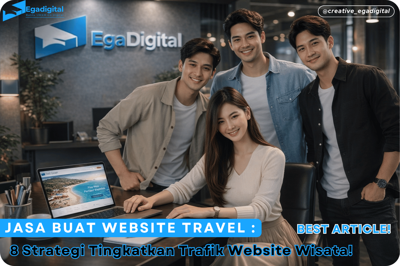 Jasa Buat Website Travel: 8 Strategi Tingkatkan Trafik Website Wisata! Best Article